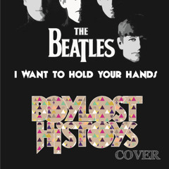 The Beatles - I Want To Hold Your Hand (Boy Lost His Toys Cover)