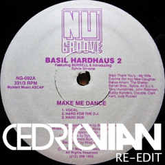 BASIL HARDHAUS - MAKE ME DANCE (CEDRIC VIAN RE - EDIT) FREE DOWNLOAD