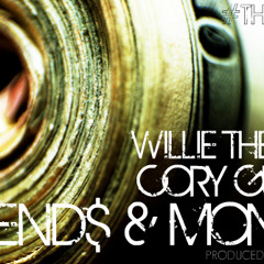 Willie The Kid feat. Cory Gunz - Friends & Money