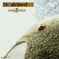 AIRPORT - The sun is in the sky