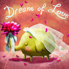 Dream Of Love