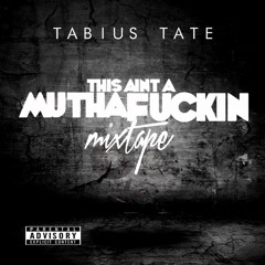 Tabius Tate - ft Bleu Davinci -Know About Me