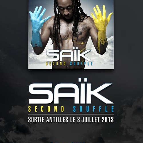 Saïk / All Night / "Second souffle" / 07.2013