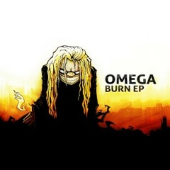 Omega - Burn