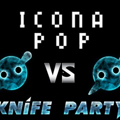 Icona Pop Vs Knife Party- I Love LRAD ( Dj Peter S Vocal Mash Up )