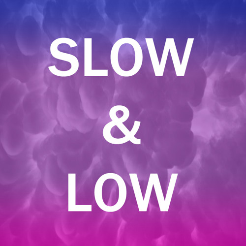 I DNT WNT U (Slow & Low Edit)