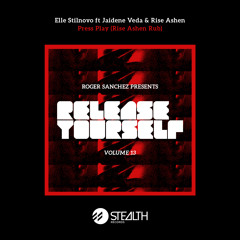 Elle Stilnovo ft Jaidene Veda & Rise Ashen – Press Play (Rise Ashen Rub)