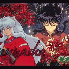 Trappin' With Inuyasha (Ending 3 Dearest)
