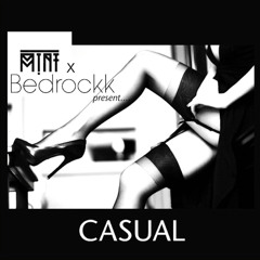 M!NT x Bedrockk - Casual