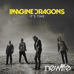Imagine Dragons - It's Time (newlife Remix Radio Edit)
