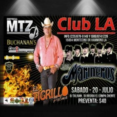 EL TIGRILLO PALMA Y LOS MARINEROS DEL NORTE SE PRESENTAN EN CLUB LA EN HAMMOND LA