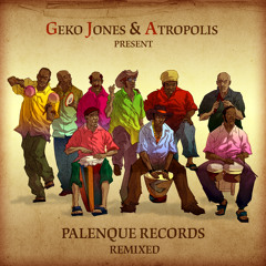 Son Palenque- Chimbumbe (Atropolis Remix)