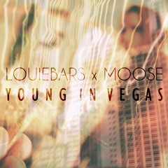 Young In Vegas feat. MOOSE