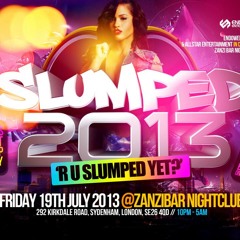 #Slumped2013 Mix BASHMENT DJ Pattz