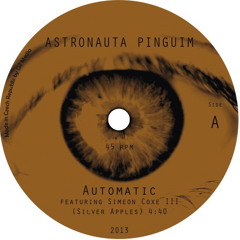 Automatic - featuring Simeon Coxe III (Silver Apples)