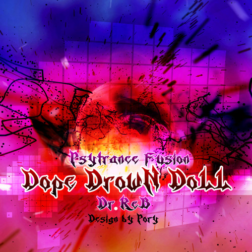 Dope DrowN DoLL