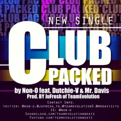 Club Pack Ft. Non O, Dutchie V  Mr.Davis