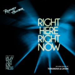 Rodney Hunter - Right Here Right Now (caTekk Remix) - SNIPPET