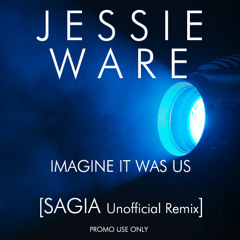Jessie Ware - Imagine It Was Us (Sagia Remix) FREE DOWNLOAD!