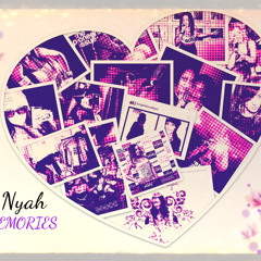 Princess Nyah - Memories