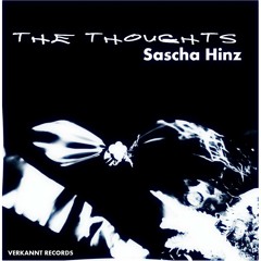 The thought   ( soon 08.03.2013 Verkannt Records)