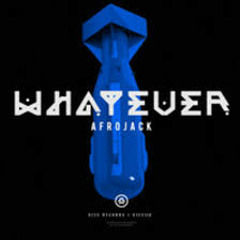 Afrojack - Whatever (Original Mix) [www.energymuzic.com]