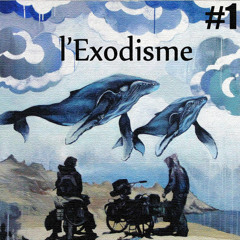 L'Exodisme #1