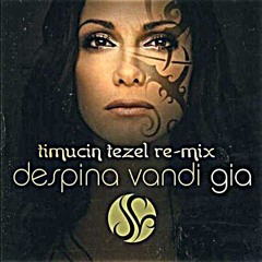 Despina Vandi - Gia (Timuçin Tezel Re-Mix)