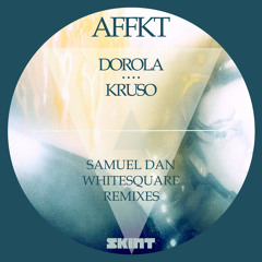 AFFKT - Kruso (Whitesquare Remix)