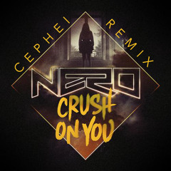 Nero - Crush On You (Knife Party Remix) [Cephei Bootleg] *FREE DOWNLOAD*