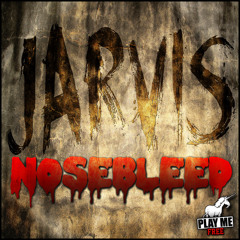 Jarvis - Nosebleed (Original Mix) [Play Me Free]