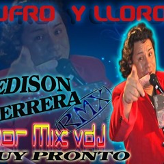 Sufro Y Lloro Edison And Thor Mix Vdj 2013