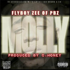 FlyBoy Zee Of P.B.Z - Molly