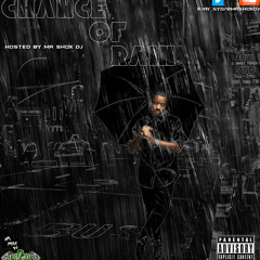 JaySyd - Chance Of Rain Intro