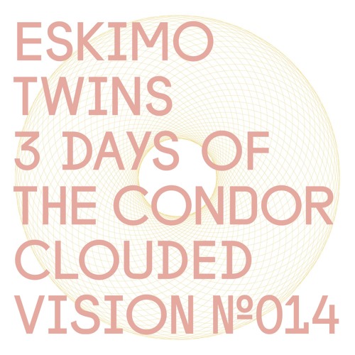 Eskimo Twins - 3 Days Of The Condor (Pulp Disco & The Outcasts 8th Circuit Mix)