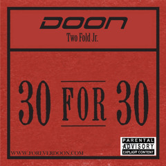 30 For 30 (prod. By TwoFold Junior)