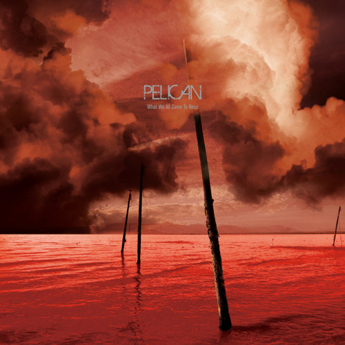 Pelican - The Creeper