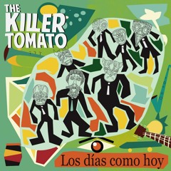 The Killer Tomato | El Túnel Del Tiempo