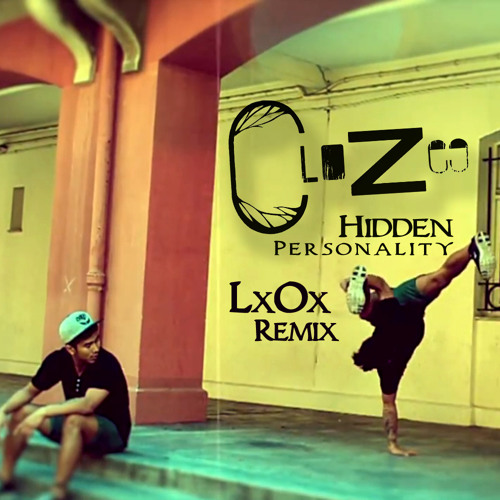 CloZee - Hidden Personality (LxOx Remix)