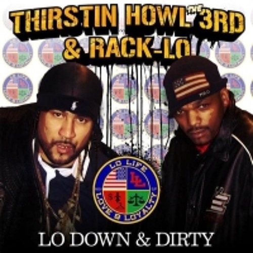 Thirstin Howl III & Rack-Lo  - Popo Coming
