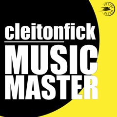 Cleiton Fick - Music Master (original mix) EPRIDE MUSIC DIGITAL