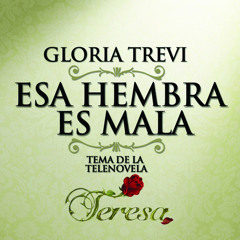 Gloria Trevi - Esa Hembra Es Mala [Dj Mike Demo Mix]