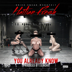 You Already Know(prod By D.Rich)