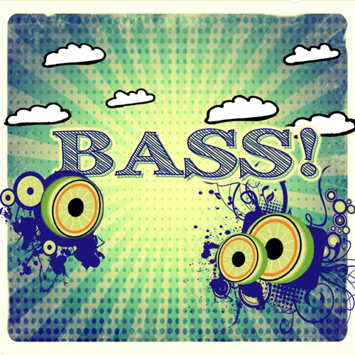 Guess what?! it's Fu*'#ng Bass!