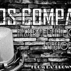 RasFortis & Death Joker Ft Nexter - LOS COMPAS
