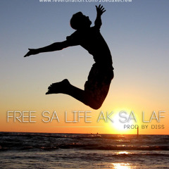 Free Sa Life ak sa Laf - Prod by DISS