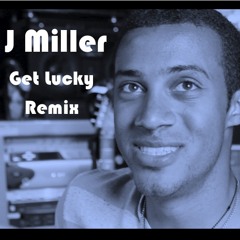 Get Lucky Remix (Prod. by J Miller)