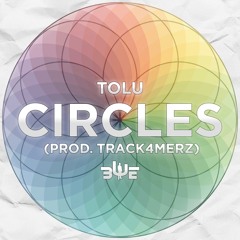 Tolu - Circles Prod by Track4merz