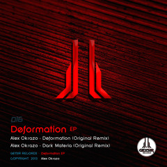 Alex Okrazo - Deformation Ep (Geysir016)