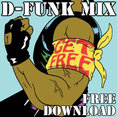 Major Lazer - Get Free (D-Funk's Funk That Mix) ***FREE DOWNLOAD***